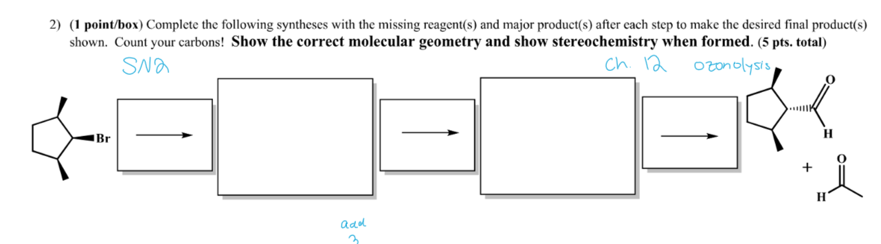 Solved 2) (1 Point/box) Complete The Following Syntheses | Chegg.com