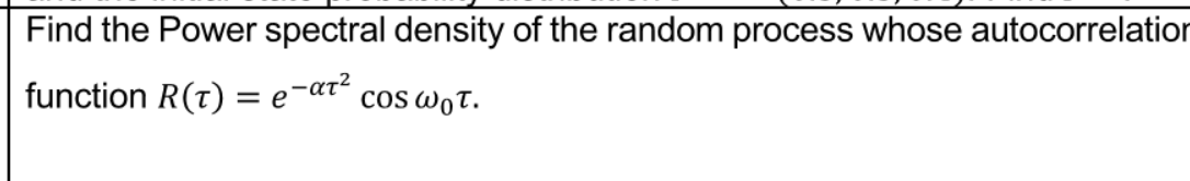 Solved Find the Power spectral density of the random process | Chegg.com