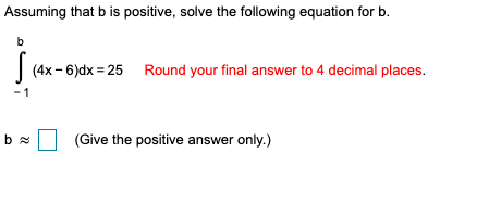 Solved Assuming That B Is Positive, Solve The Following | Chegg.com