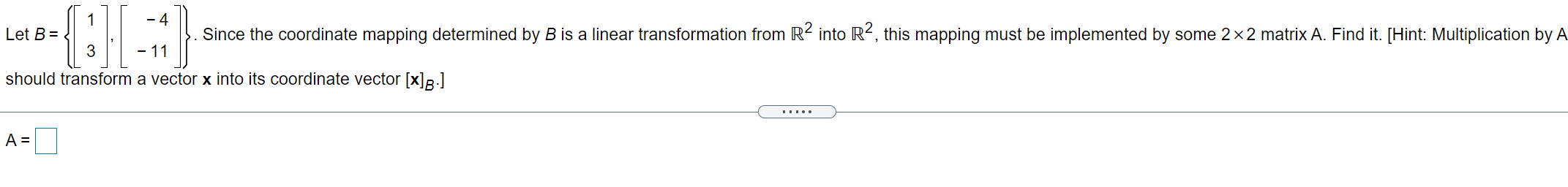 Solved 1 -4 Let B = {: Since The Coordinate Mapping | Chegg.com