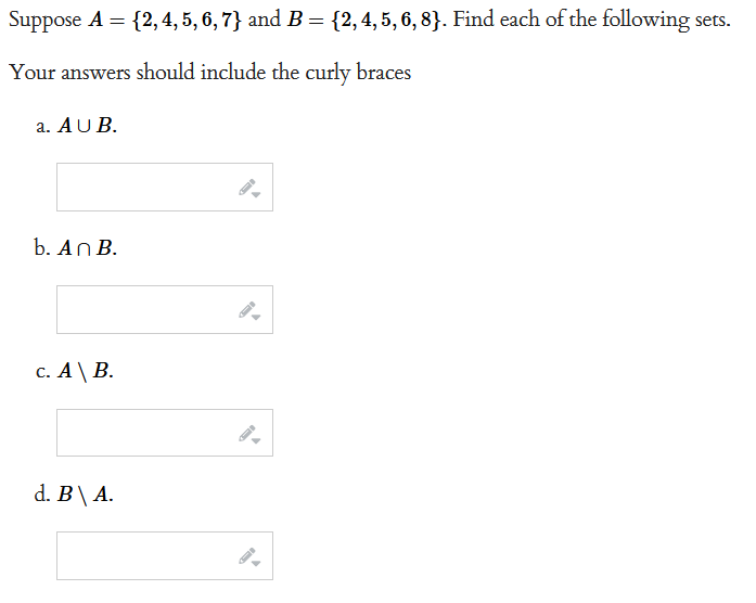 Solved Suppose A = {2, 4, 5, 6, 7} And B = {2,4,5,6,8}. Find | Chegg.com