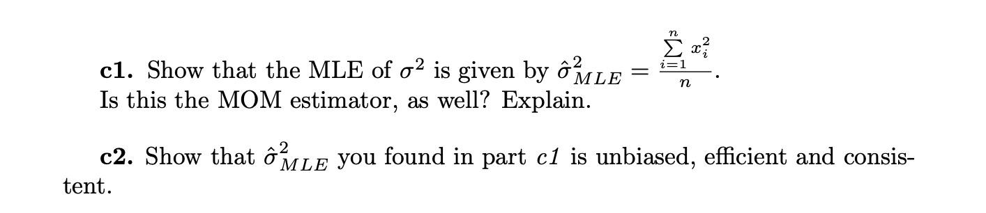 Solved Problem 3: Maximum Likelihood Estimator (MLE) and | Chegg.com