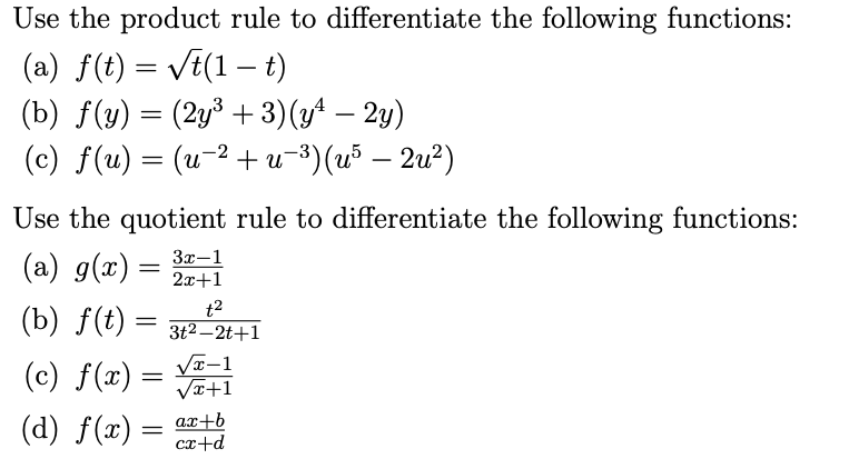 Solved Use The Product Rule To Differentiate The Following