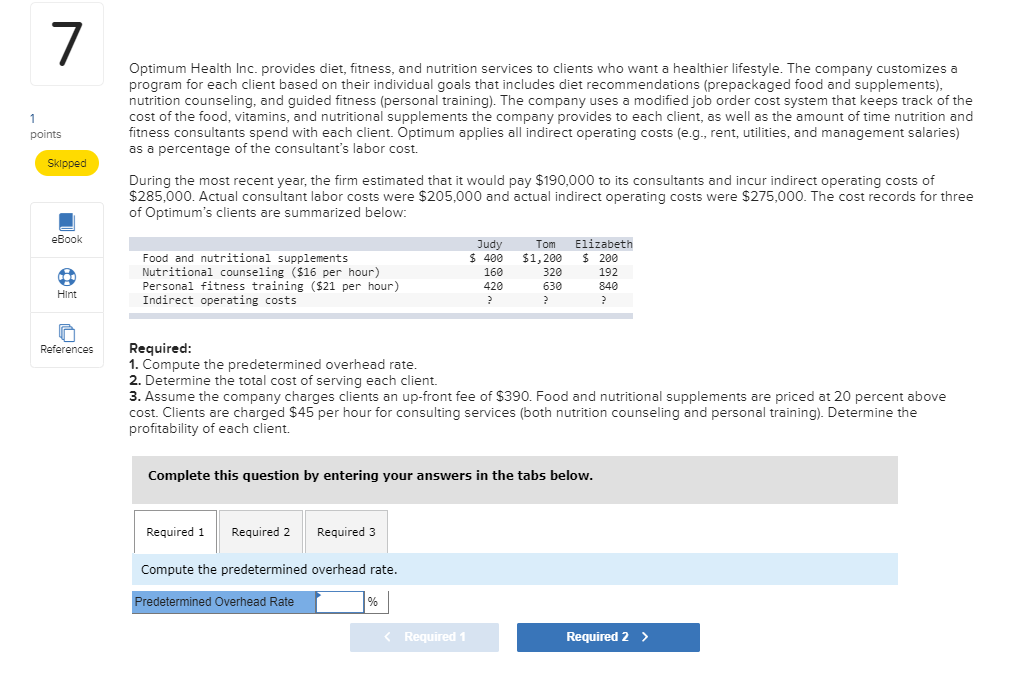 Solved 7 Optimum Health Inc. provides diet, fitness, and