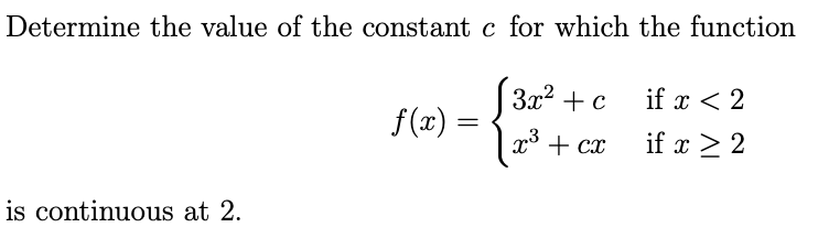 Solved Determine the value of the constant c for which the | Chegg.com