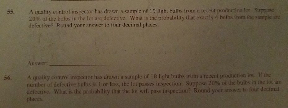 Solved 55. A quality control inspector has drawn a sample of | Chegg.com