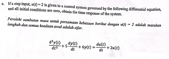 Solved a. If a step input, u(t)=2 is given to a control | Chegg.com