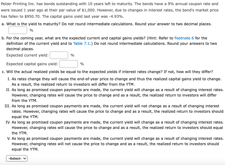 Solved Pelzer Printing Inc. has bonds outstanding with 10