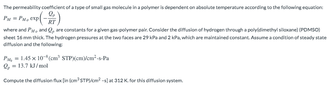 Solved The permeability coefficient of a type of small gas | Chegg.com