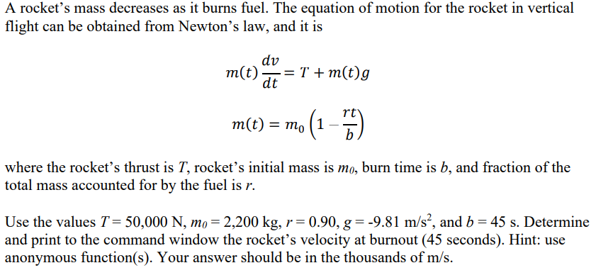 Solved A rocket's mass decreases as it burns fuel. The | Chegg.com