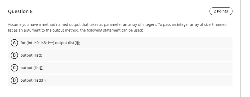 Solved Question 8 2 Points Assume you have a method named | Chegg.com
