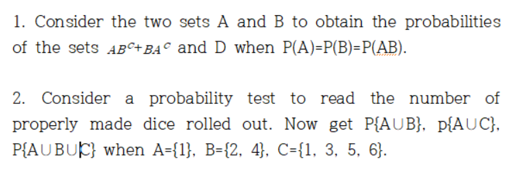 Solved 1. Consider the two sets A and B to obtain the | Chegg.com