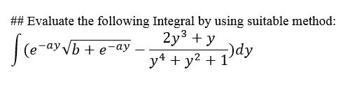 Solved ## Evaluate The Following Integral By Using Suitable | Chegg.com