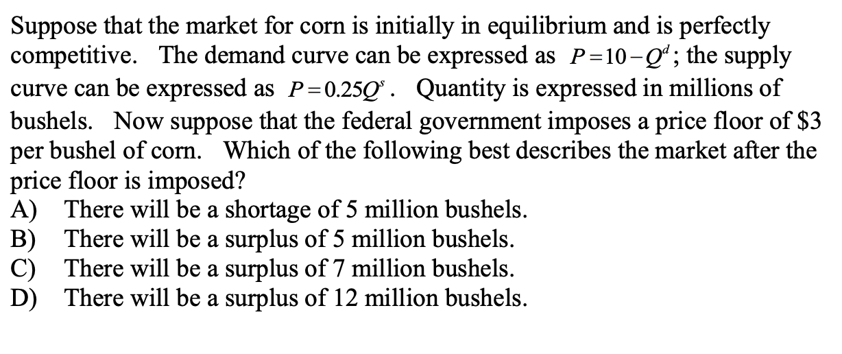 Solved Suppose that the market for corn is initially in | Chegg.com