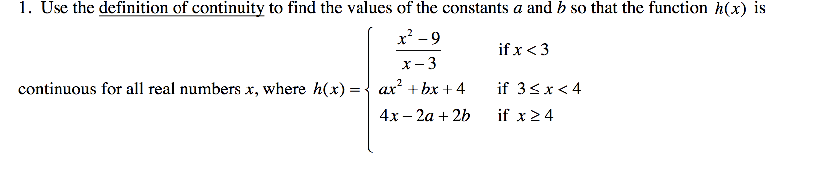 Solved 1. Use the definition of continuity to find the | Chegg.com