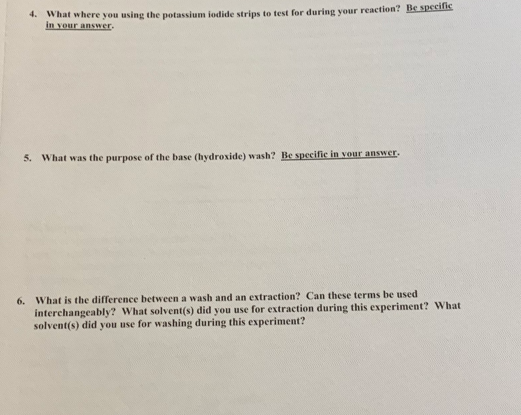 Solved 4. What where you using the potassium iodide strips