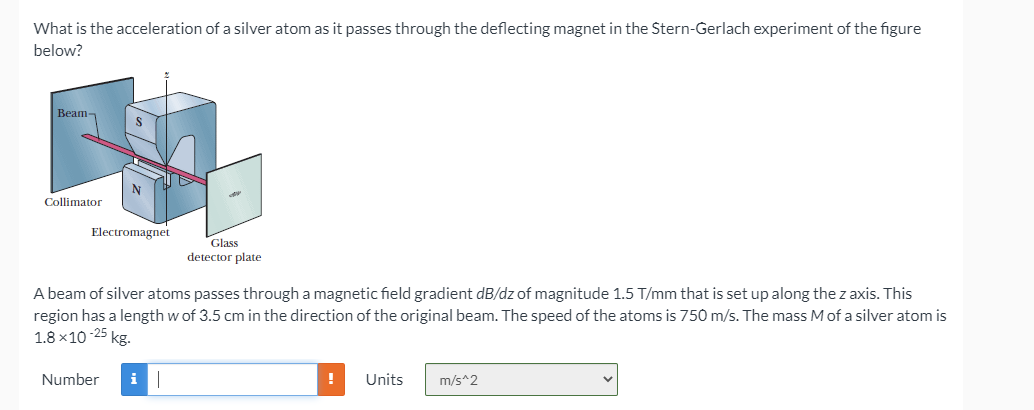 Solved What is the acceleration of a silver atom as it | Chegg.com