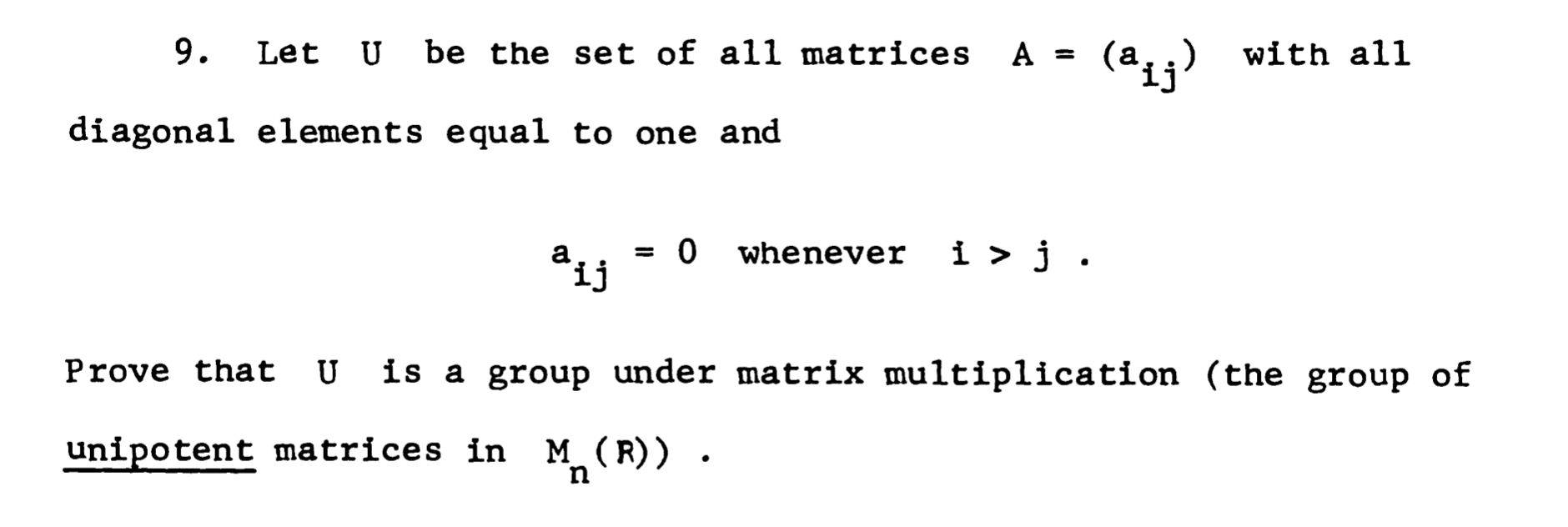 Solved 9. Let U be the set of all matrices A = (az;) with | Chegg.com