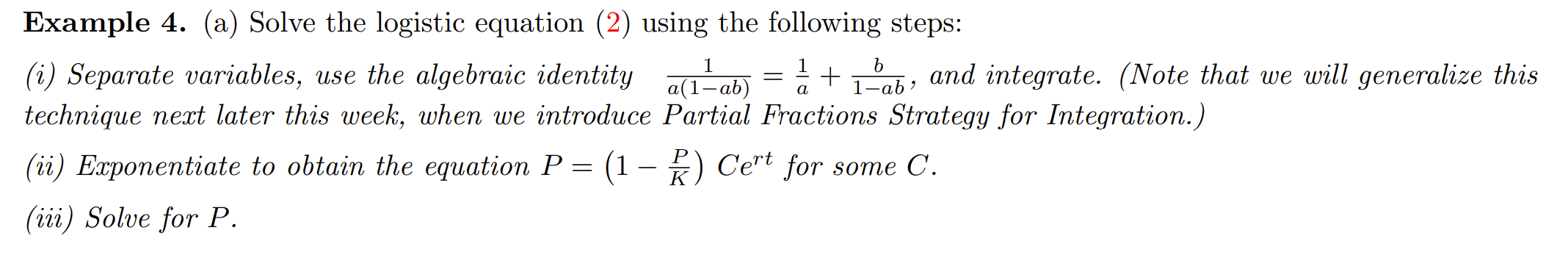 Solved (a) Solve the logistic equation (2) using the | Chegg.com