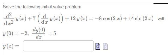 Solve the following initial value problem \[ \begin{array}{l} \frac{\mathrm{d}^{2}}{\mathrm{~d} x^{2}} y(x)+7\left(\frac{\mat