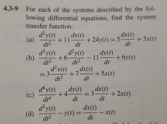 Solved 4.3-9 For each of the systems described by the fol- | Chegg.com
