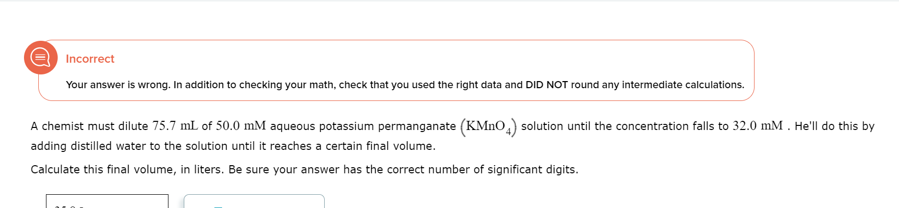 Solved Incorrect Your answer is wrong. In addition to | Chegg.com
