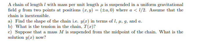 Solved A chain of length 1 with mass per unit length u is | Chegg.com