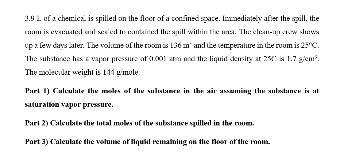 solved-3-9-l-of-a-chemical-is-spilled-on-the-floor-of-a-chegg