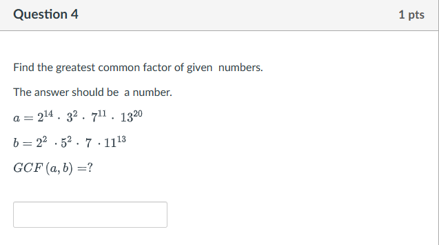 Solved Find The Greatest Common Factor Of Given Numbers. The | Chegg.com