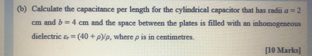 Solved = (6) Calculate the capacitance per length for the | Chegg.com