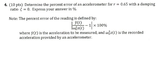 Solved 4. (10 pts) Determine the percent error of an | Chegg.com