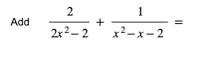 Solved Add 2x2−22+x2−x−21= | Chegg.com