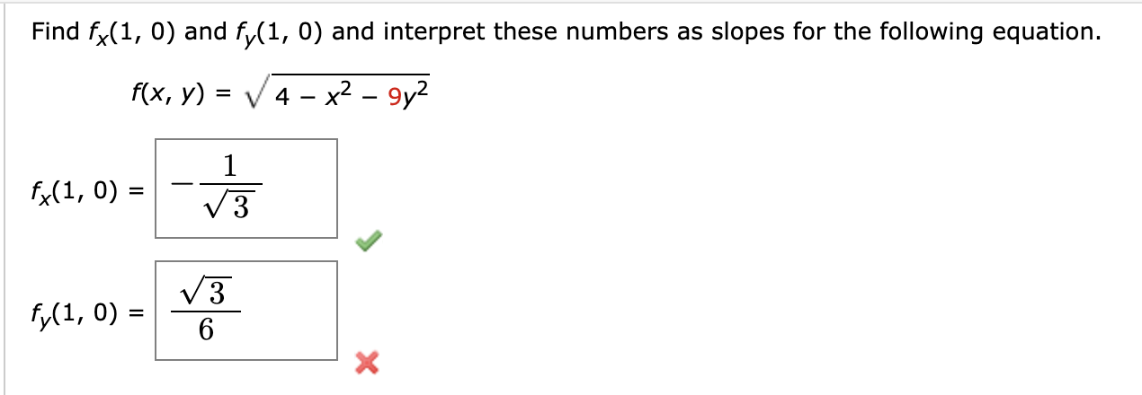 Solved Find fx(1, 0) and fy(1, 0) and interpret these | Chegg.com