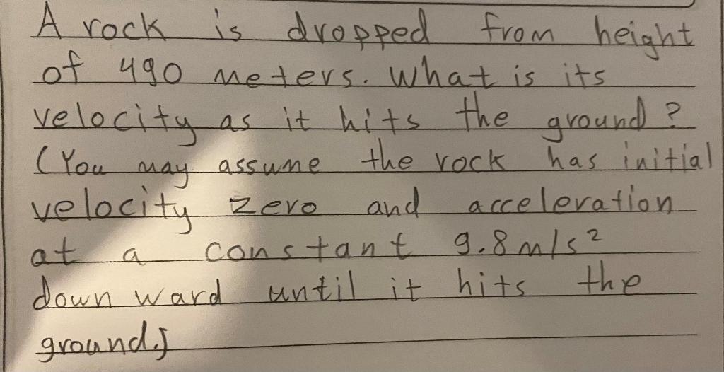 Solved the rock A rock is dropped from height of 490 meters. | Chegg.com