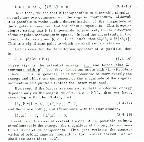 \( L \times L=\mathcal{L} L,\left[L^{2}, L\right]=0 \).
\( (3,4-15) \)
Here then, we see that it is impossible to determine s