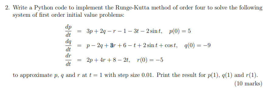 Solved 2. Write a Python code to implement the Runge-Kutta | Chegg.com