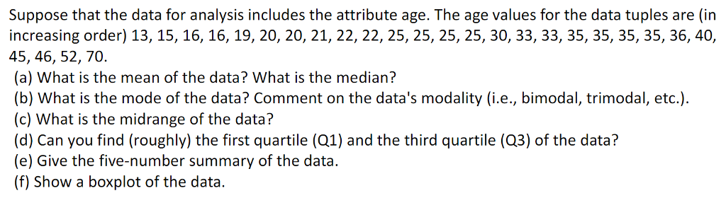 (Solved) : Suppose Data Analysis Includes Attribute Age Age Values Data ...