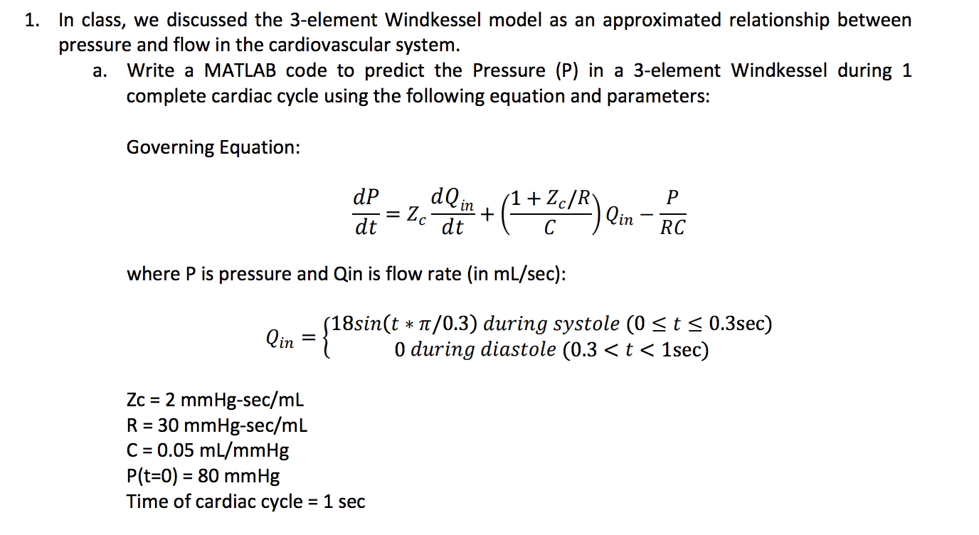 Solved 1. In class, we discussed the 3-element Windkessel | Chegg.com