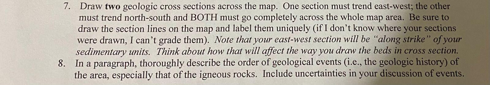 Solved 7. Draw two geologic cross sections across the map. | Chegg.com