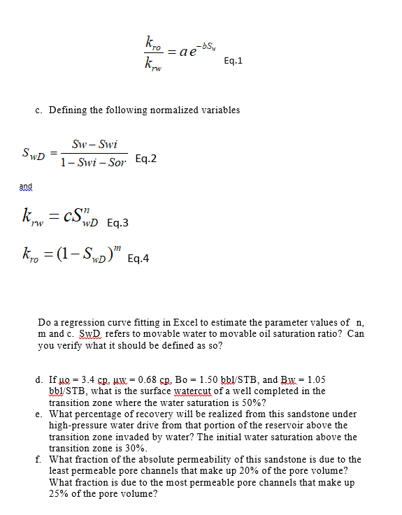 Solved 2. The following relative permeability data were | Chegg.com