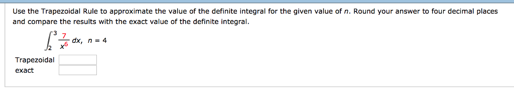 Solved Use The Trapezoidal Rule To Approximate The Value Of | Chegg.com