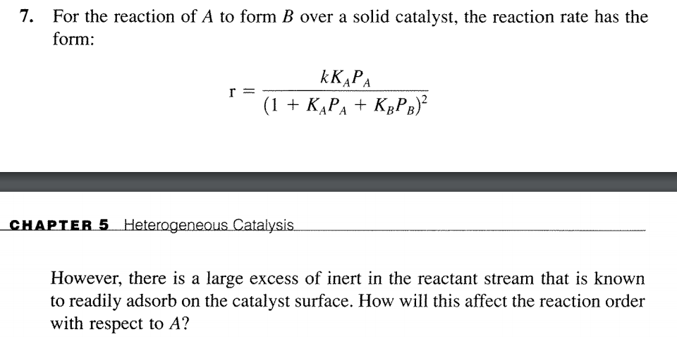 Solved 7. For The Reaction Of A To Form B Over A Solid | Chegg.com