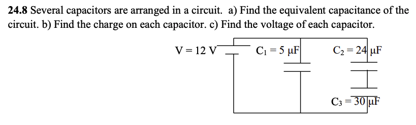 Solved 24.8 Several Capacitors Are Arranged In A Circuit. A) 