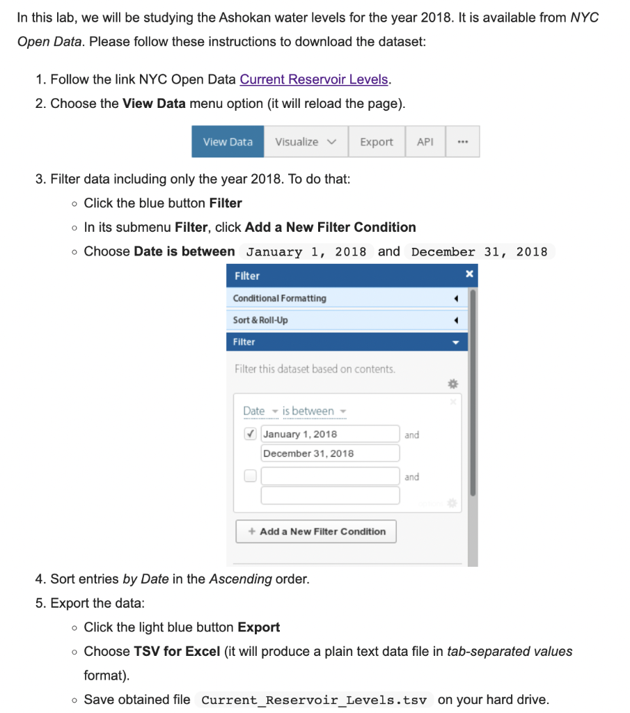 In this lab, we will be studying the Ashokan water levels for the year 2018. It is available from \( N Y C \) Open Data. Plea