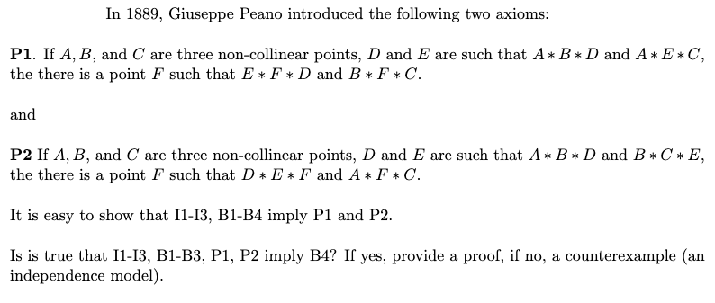 In 1889 , Giuseppe Peano introduced the following two axioms:
P1. If \( A, B \), and \( C \) are three non-collinear points,