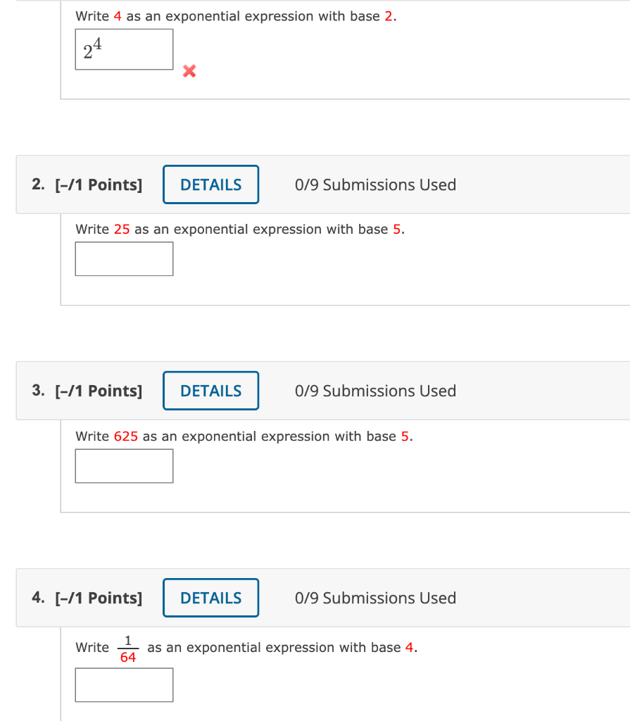 Solved Write 4 as an exponential expression with base 2. 24 | Chegg.com