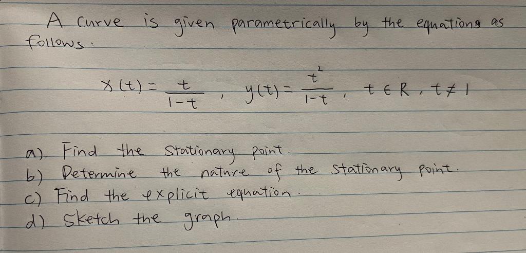 Solved A Curve Is Given Parametrically By The Equations As | Chegg.com