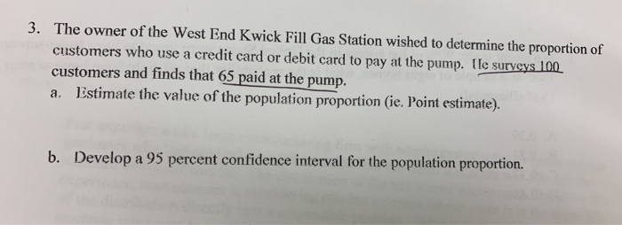 Solved The owner of the West End Kwick Fill Gas Station | Chegg.com