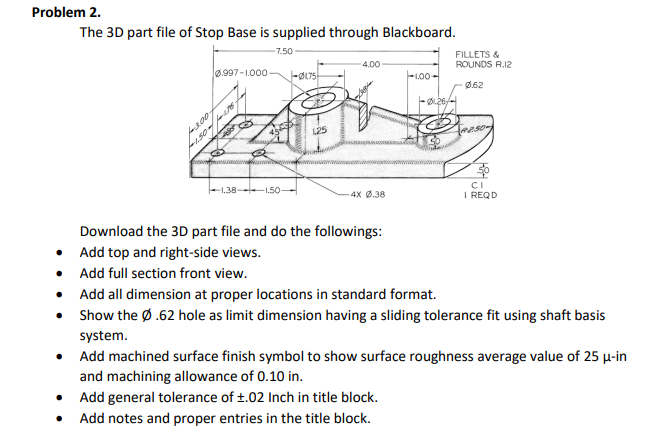 Solved Problem 2. The 3D part file of Stop Base is supplied | Chegg.com
