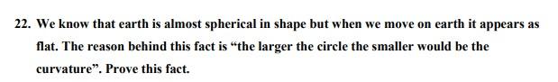 Solved 22. We know that earth is almost spherical in shape | Chegg.com